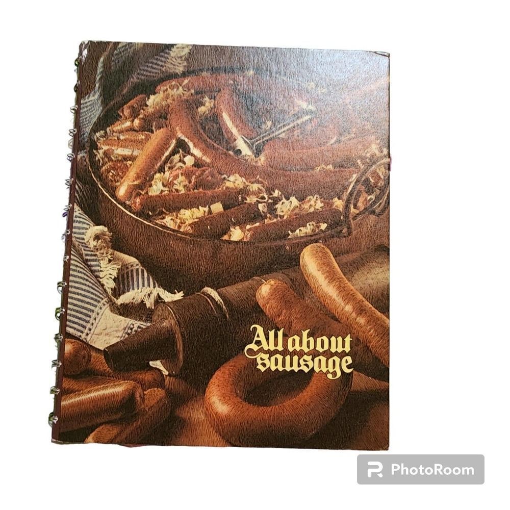 Vintage 1973 All About Sausage Cookbook by Oscar Mayer Hardcover Spiral